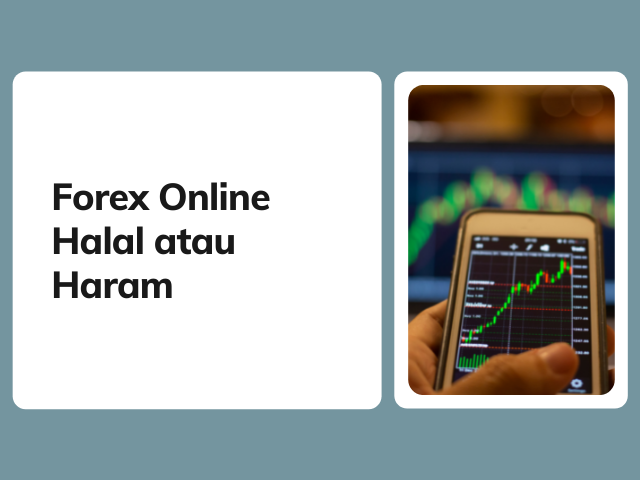 Forex Online Halal atau Haram